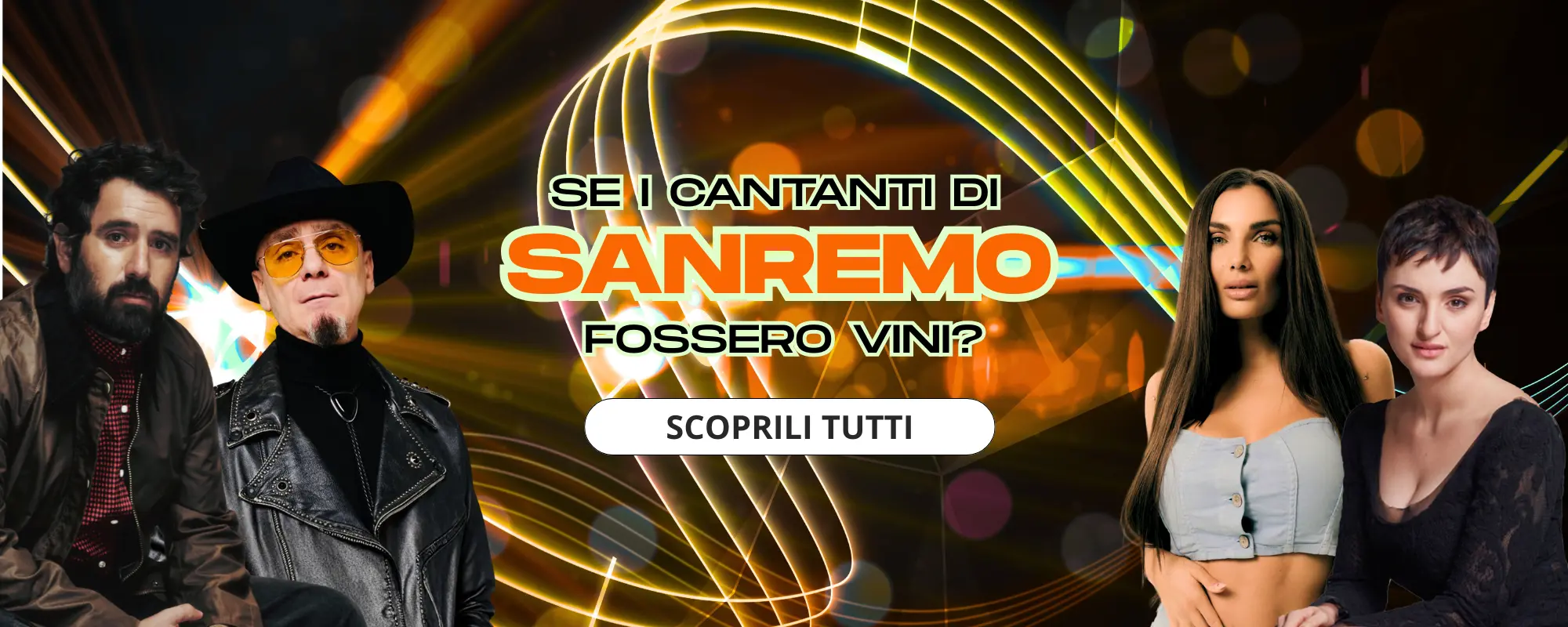 se i vini fossero cantanti